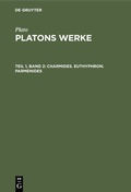 Cover: Charmides. Euthyphron. Parmenides - De Gruyter