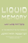 Cover: Liquid Memory - Farrar, Straus and Giroux