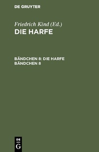 Enlarge image Cover: Die Harfe. Bändchen 8 - De Gruyter