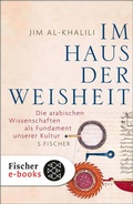 Cover: Im Haus der Weisheit - S. Fischer