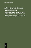 Cover: President Kennedy speaks - De Gruyter