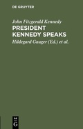 Cover: President Kennedy speaks - De Gruyter