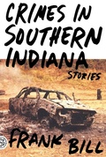 Cover: Crimes in Southern Indiana - Farrar, Straus & Giroux Inc