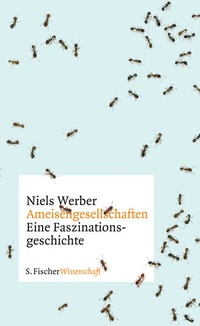 Enlarge image Cover: Ameisengesellschaften - S. Fischer