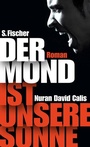 Bild: Der Mond ist unsere Sonne - S. Fischer