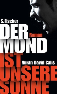 Abbildung von: Der Mond ist unsere Sonne - S. Fischer