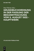 Cover: Grundbuchordnung in der Fassung der Bekanntmachung vom 5. August 1935 - Hauptwerk - De Gruyter