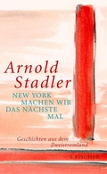Cover: New York machen wir das n&auml;chste Mal - S. Fischer