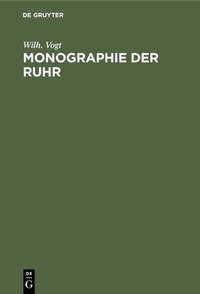 Abbildung von: Monographie der Ruhr - De Gruyter