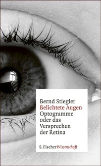 Abbildung von: Belichtete Augen - S. Fischer