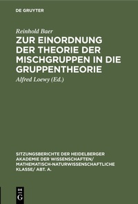 Abbildung von: Zur Einordnung der Theorie der Mischgruppen in die Gruppentheorie - De Gruyter