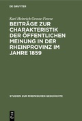Bild: Beiträge zur Charakteristik der öffentlichen Meinung in der Rheinprovinz im Jahre 1859 - De Gruyter