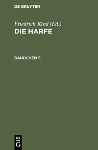 Enlarge image Cover: Die Harfe. Bändchen 5 - De Gruyter