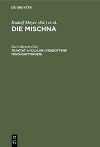 Abbildung von: Kil'ajim (Verbottene Mischgattungen) - De Gruyter