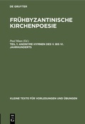 Cover: Anonyme Hymnen des V. bis VI. Jahrhunderts - De Gruyter Mouton