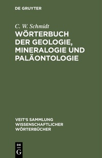 Abbildung von: Wörterbuch der Geologie, Mineralogie und Paläontologie - De Gruyter