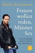 Cover: Frauen wollen reden, M&auml;nner Sex - S. Fischer