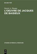 Cover: L'oeuvre de Jacques de Baisieux - De Gruyter Mouton