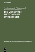 Cover: Die Vereinten Nationen im Unterricht - De Gruyter Saur