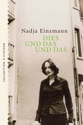 Cover: Dies und das und das - S. Fischer