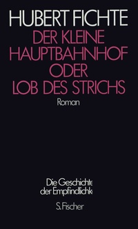 Abbildung von: Der Kleine Hauptbahnhof oder Lob des Strichs - S. Fischer