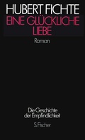 Cover: Eine Gl&uuml;ckliche Liebe - S. Fischer