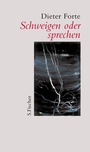 Cover: Schweigen oder sprechen - S. Fischer