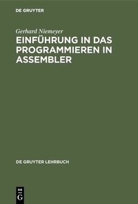 Abbildung von: Einführung in das Programmieren in Assembler - De Gruyter