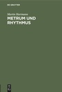 Cover: Metrum und Rhythmus - De Gruyter