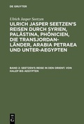 Cover: Seetzen's Reise in den Orient. Von Halep bis Aegypten - De Gruyter