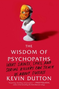Enlarge image Cover: The Wisdom of Psychopaths - Scientific American