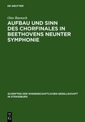 Cover: Aufbau und Sinn des Chorfinales in Beethovens neunter Symphonie - De Gruyter