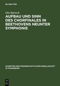 Cover: Aufbau und Sinn des Chorfinales in Beethovens neunter Symphonie - De Gruyter