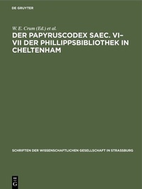 Abbildung von: Der Papyruscodex saec. VI-VII der Phillippsbibliothek in Cheltenham - De Gruyter