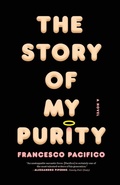 Cover: The Story of My Purity - Farrar, Straus and Giroux