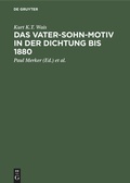 Cover: Das Vater-Sohn-Motiv in der Dichtung bis 1880 - De Gruyter