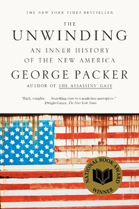 Enlarge image Cover: The Unwinding - Farrar, Straus and Giroux