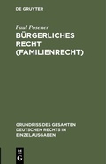 Cover: B&uuml;rgerliches Recht (Familienrecht) - De Gruyter