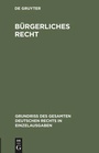 Cover: Bürgerliches Recht - De Gruyter