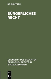 Abbildung von: Bürgerliches Recht - De Gruyter