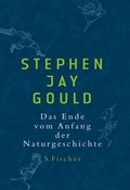 Cover: Das Ende vom Anfang der Naturgeschichte - S. Fischer