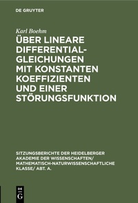 Abbildung von: Über lineare Differentialgleichungen mit konstanten Koeffizienten und einer Störungsfunktion - De Gruyter