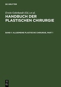 Cover: Handbuch der plastischen Chirurgie / Allgemeine plastische Chirurgie - De Gruyter