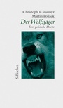 Cover: Der Wolfsj&auml;ger - S. Fischer
