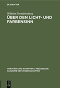 Cover: &Uuml;ber den Licht- und Farbensinn - De Gruyter