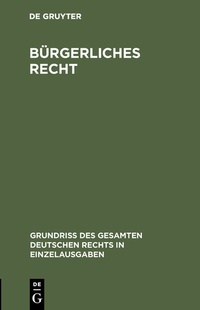 Enlarge image Cover: Bürgerliches Recht - De Gruyter