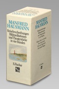 Cover: Reisebeschreibungen - Bildmeditationen - Theaterst&uuml;cke. Das Unerwartete... - S. Fischer