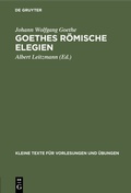 Cover: Goethes r&ouml;mische Elegien - De Gruyter Mouton