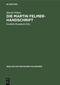 Bild: Die Martin Felmer-Handschrift - De Gruyter