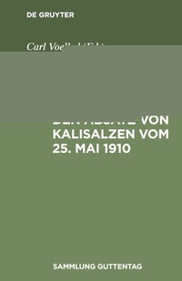Abbildung von: Gesetz über den Absatz von Kalisalzen vom 25. Mai 1910 - De Gruyter